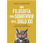 Una Filosofia Para Sobrevivir Siglo XXI