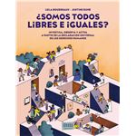 ¿Somos todos libres e iguales?
