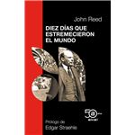 Diez Dias Que Estremecieron El Mundo