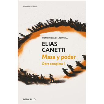 Masa y poder. Obra completa I