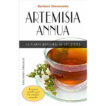 Artemisia annua, la planta medicinal de los dioses - 1