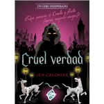 Cruel Verdad Un Giro Inesperado