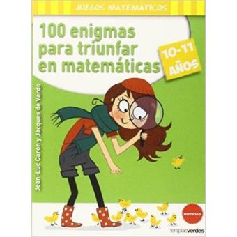100 enigmas para triunfar en matemáticas
