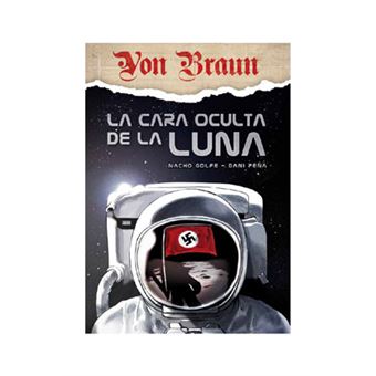 Von Braun. El lado oscuro de la luna