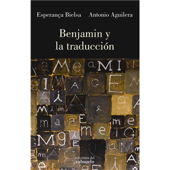 Benjamin Y La Traduccion