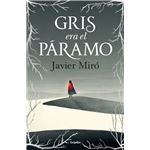 Gris era el páramo