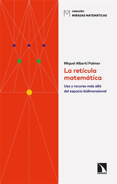 Los Libros De La Catarata La Retícula Matemática