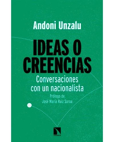 Ideas O Conversaciones nacionalista mayor libro crrencias de andoni unzalu garaigordobil español tapa blanda creenciasideas epub