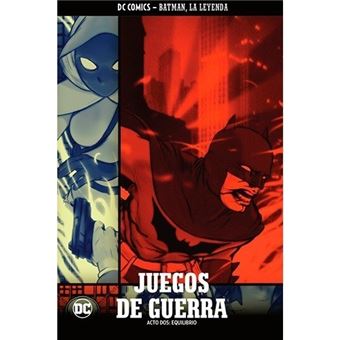 Batman, la leyenda  15 - Juegos de guerra - Acto 2 - Equilibrio - 1