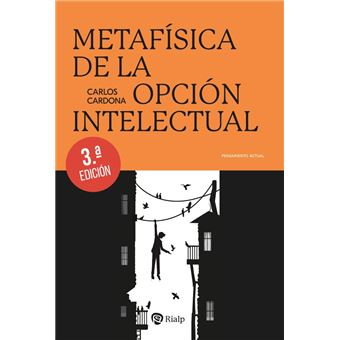Metafísica de la opción intelectual