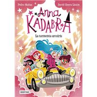 Anna Kadabra 17. La tormenta arcoíris