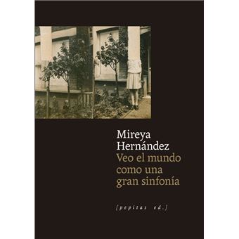Veo El Mundo Como Una Gran Sinfonia