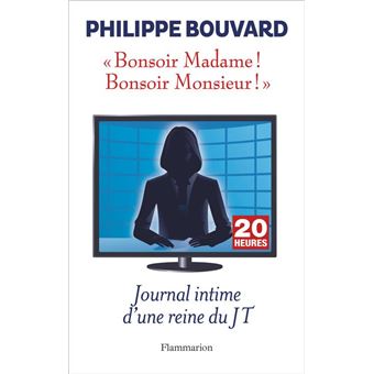 Bonsoir Madame ! Bonsoir Monsieur ! Journal intime d'une reine du JT - 1
