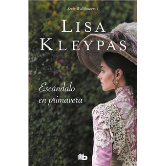 Escándalo en primavera (Las Wallflowers 4)