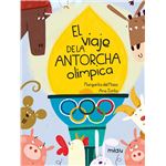 El Viaje De La Antorcha Olimpica