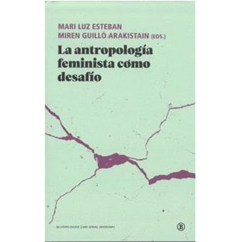 La Antropologia Feminista Como Desa