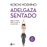 Adelgaza Sentado