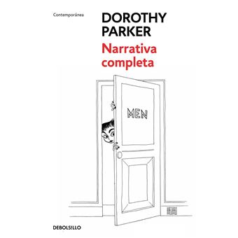 Narrativa completa. Dorothy Parker