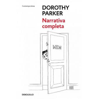 Narrativa completa. Dorothy Parker