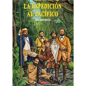La Expedicion Al Pacifico