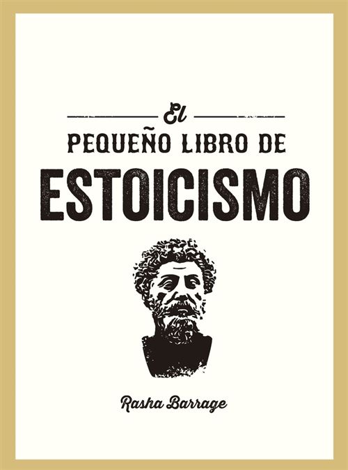 El Pequeño Libro De Estoicismo