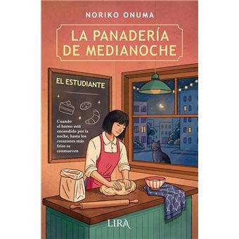 La panadería de medianoche. El estudiante