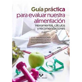 Guía practica para evaluar nuestra alimentacion