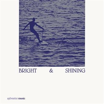 Bright And Shining - Vinilo