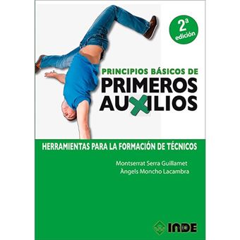 Principios básicos de primeros auxilios - Herramientas para la formación de técnicos - 1