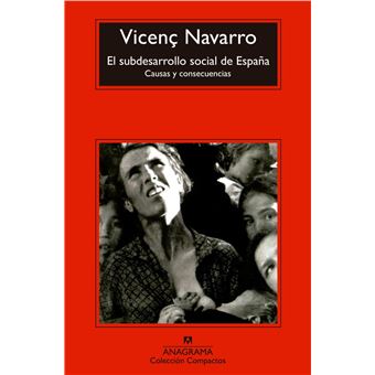 Subdesarrollo social de españa, el