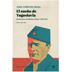 El Sueño De Yugoslavia