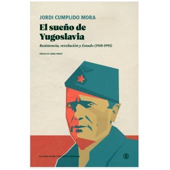 El Sueño De Yugoslavia