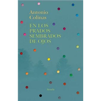En los prados sembrados de ojos