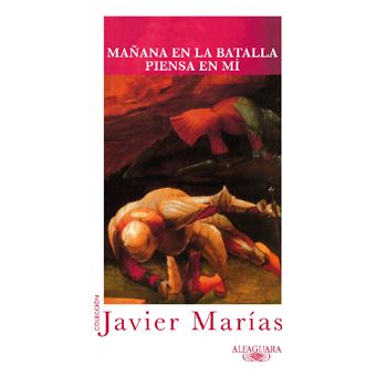 Mañana en la batalla piensa en mí - 1