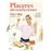 Placeres sin restricciones. 101 recetas deliciosas sin gluten y sin lactosa