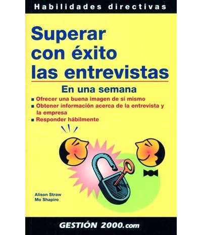 Gestion 2000 Superar Con Éxito Las Entrevistas
