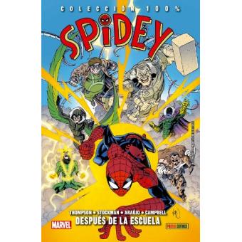 100% Marvel HC. Spidey 2. Después de la escuela.