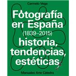Fotografía en España 1839-2015