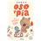 Oso Y Pia El Picnic Y Otras Historias