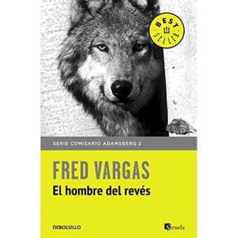 El Hombre Del Revés (Comisario Adamsberg 2)