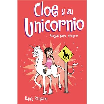 Amigas para siempre (Cloe y su Unicornio 5) - 1