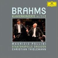 Brahms: Piano Concertos No. 1 & 2