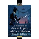 Las aventuras de Arsène Lupin, ladrón y caballero