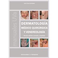 Dermatología Médico Quirúrgica Y Venereología. Tercera Edici