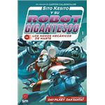 Sito kesito y su robot gigantesco c