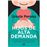 Hijos de alta demanda. Manual para padres
