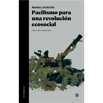 Pacifismo Para Una Revolucion Ecosocial