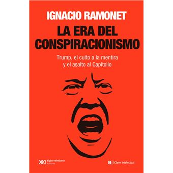 La era del conspiracionismo