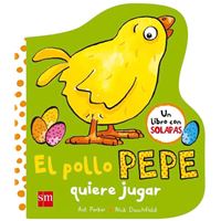 El pollo Pepe quiere jugar