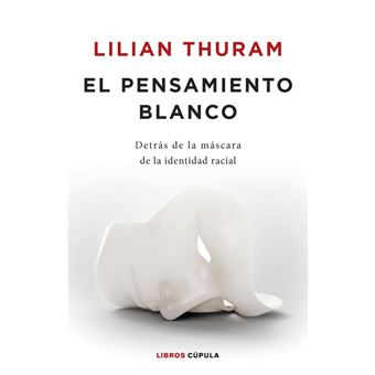 El pensamiento blanco